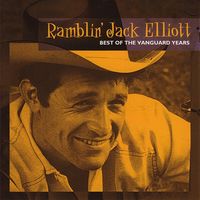 Ramblin' Jack Elliott - Best Of The Vanguard Years